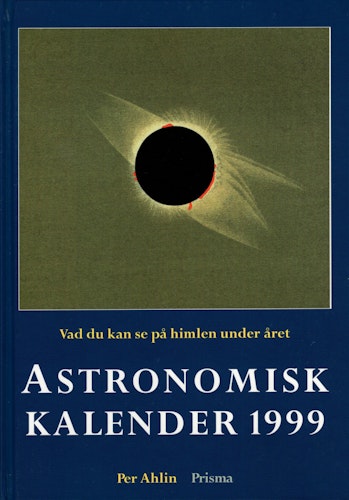 Astronomisk kalender 1999 av Per Ahlin