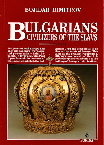 Bulgarians. Civilizers of the slavs av Bojidar Dimitrov