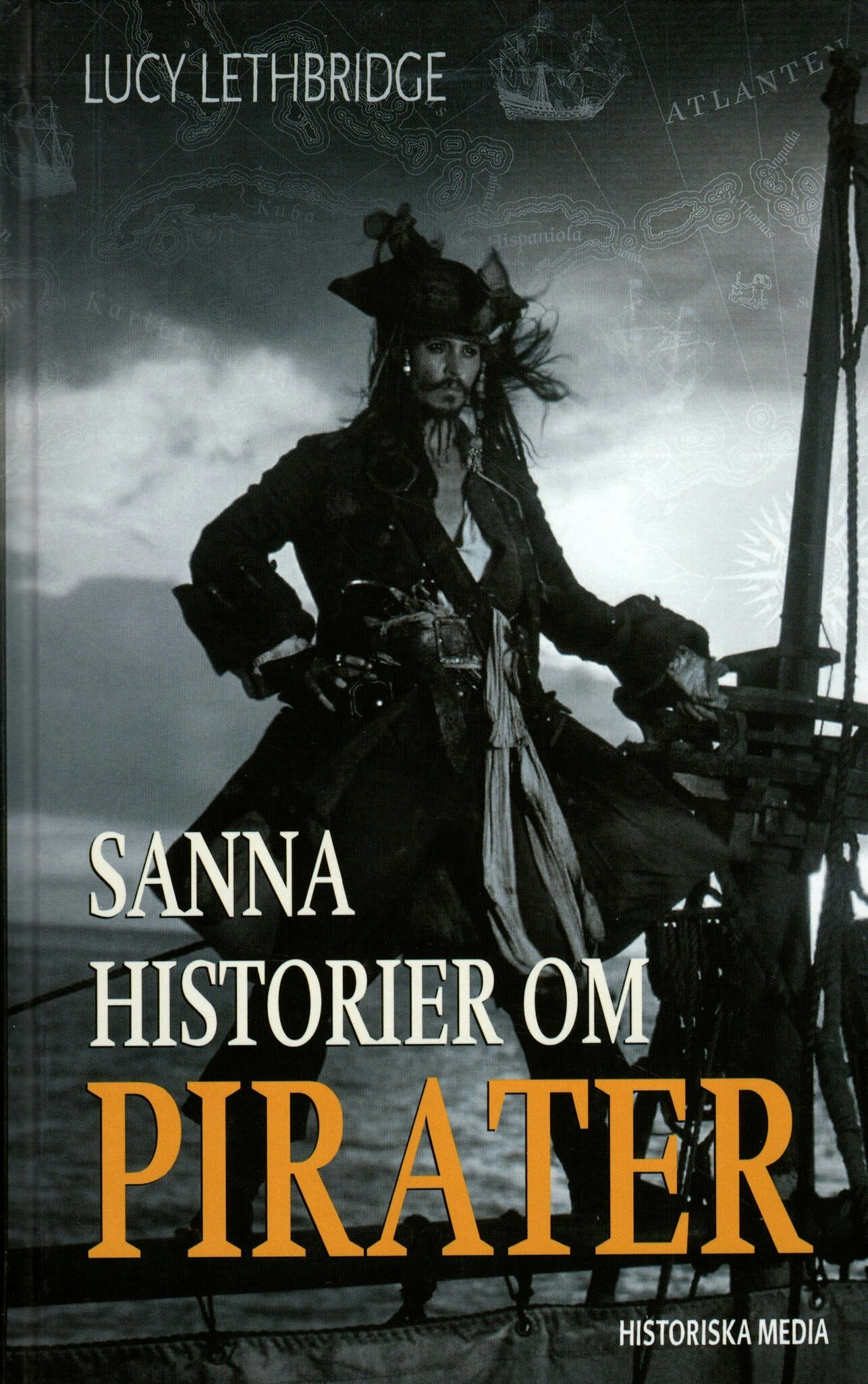 Sanna historier om pirater av Lucy Lethbridge