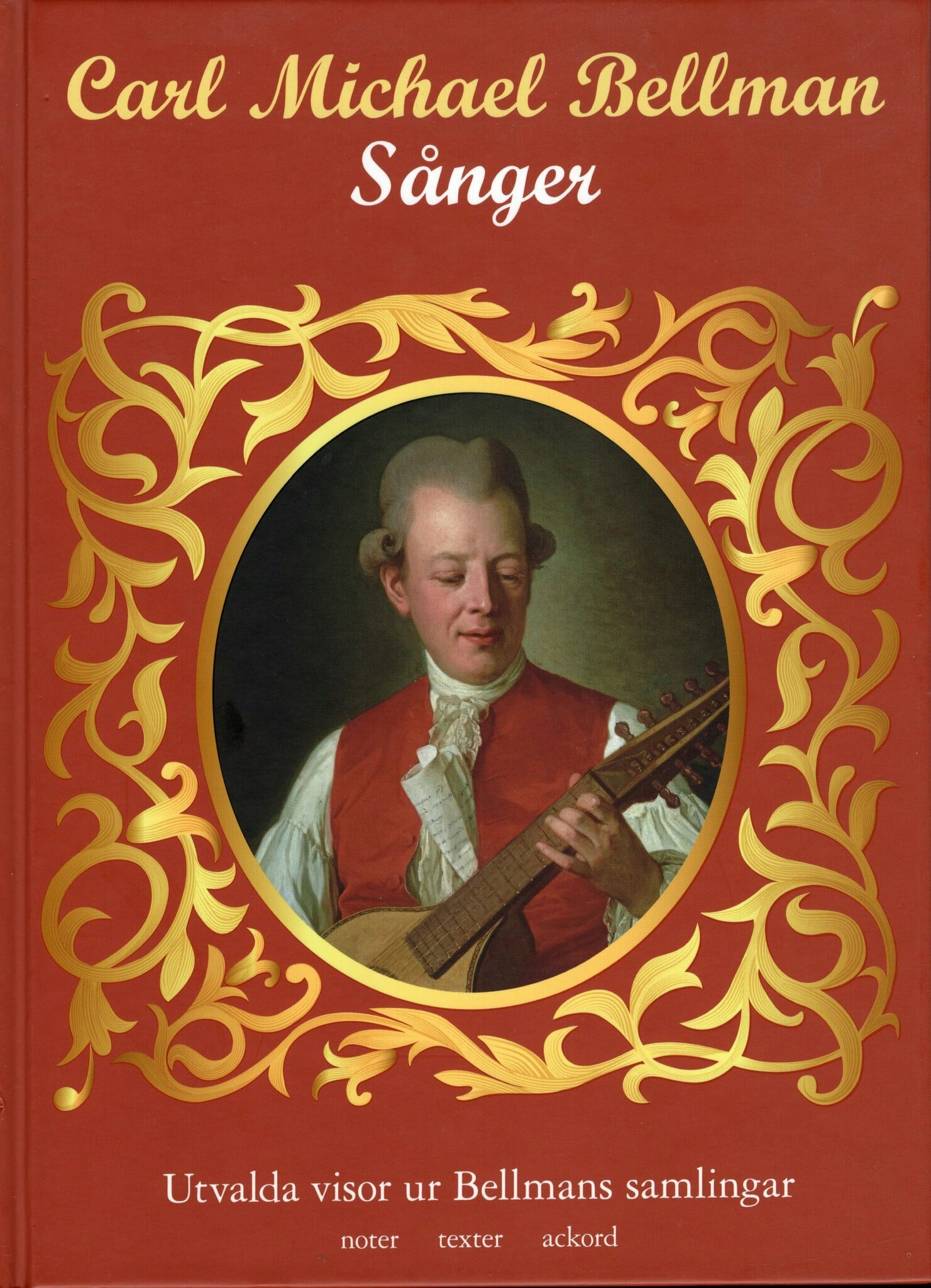 Carl Michael Bellman: Sånger.