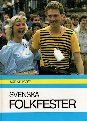 Svenska folkfester av Åke Mokvist och Larry Sährendahl