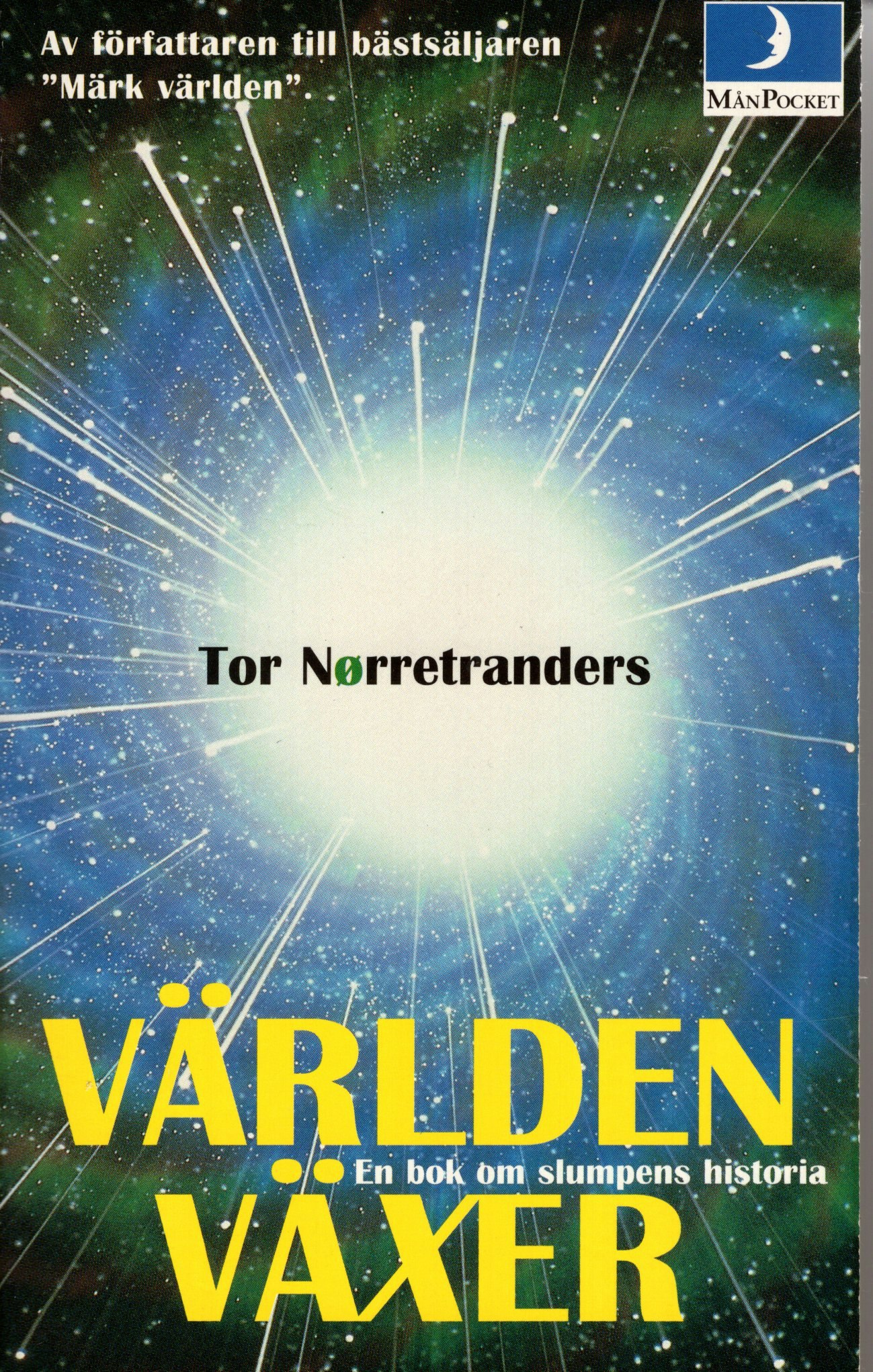 Världen växer. En bok om slumpens historia av Tor Nörretranders