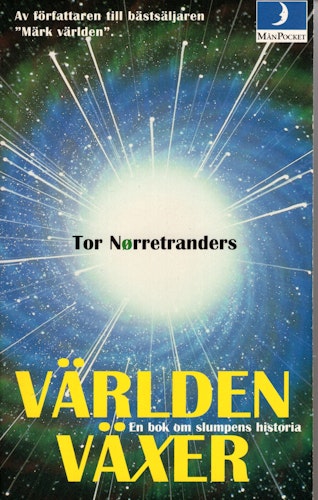 Världen växer. En bok om slumpens historia av Tor Nörretranders