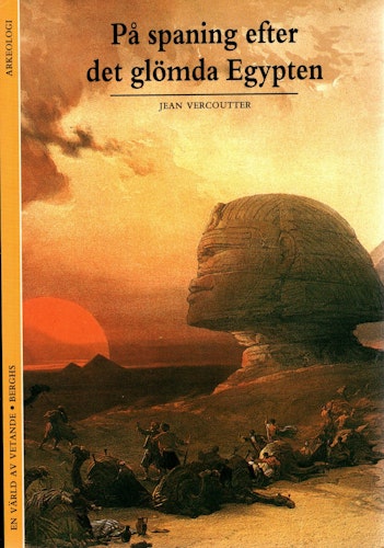 På spaning efter det gamla Egypten av Jean Vercoutter