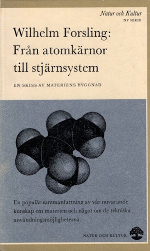 Från atomkärnor till stjärnsystem. En skiss av materiens byggnad av Wilhelm Forsling