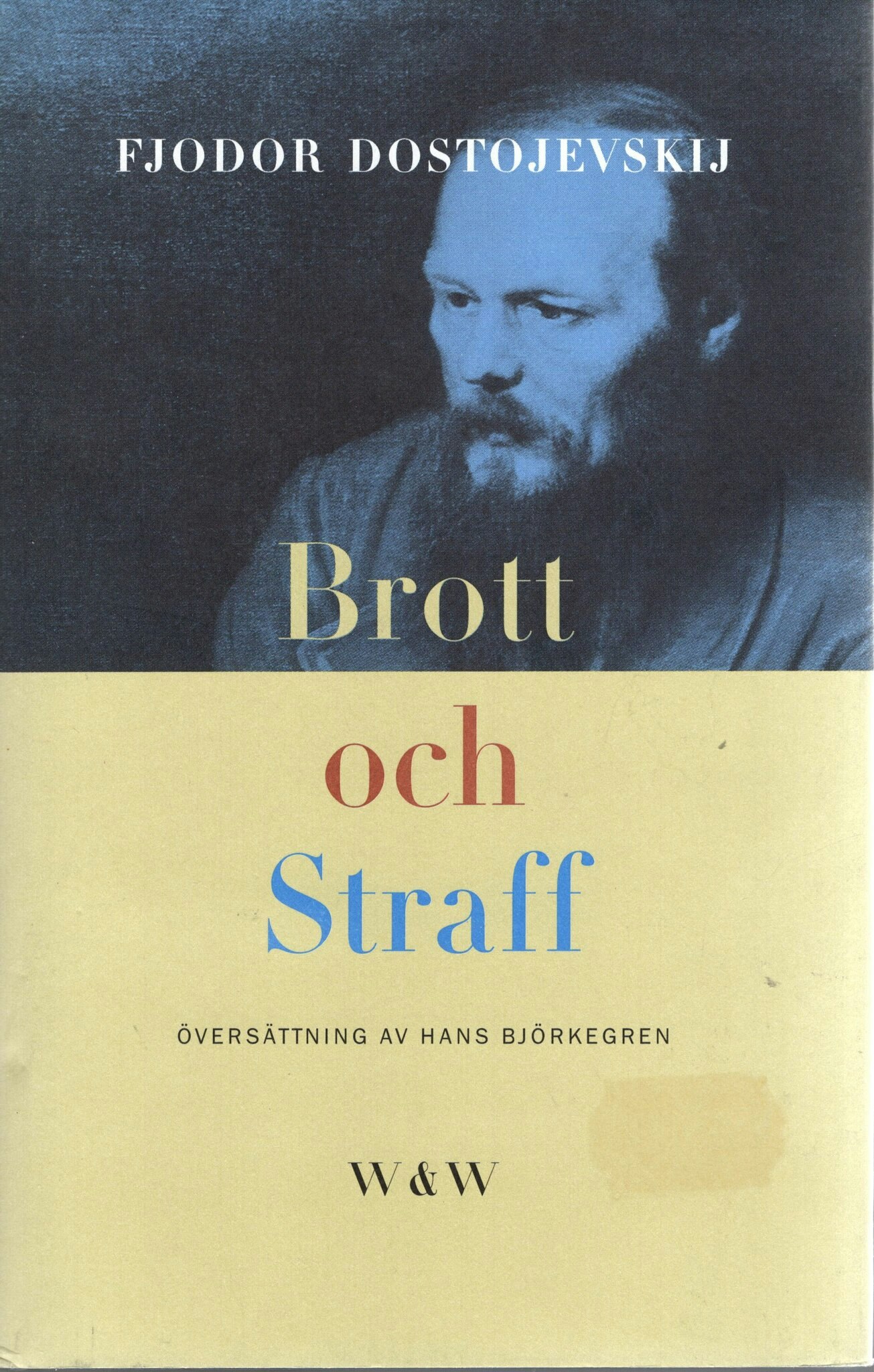 Brott och straff av Fjodor Dostojevskij