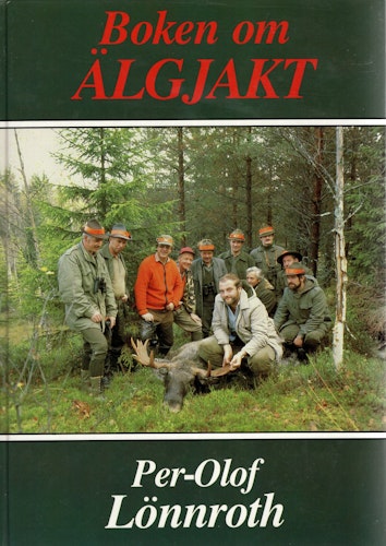 Boken om älgjakt av Per-Olof Lönnroth