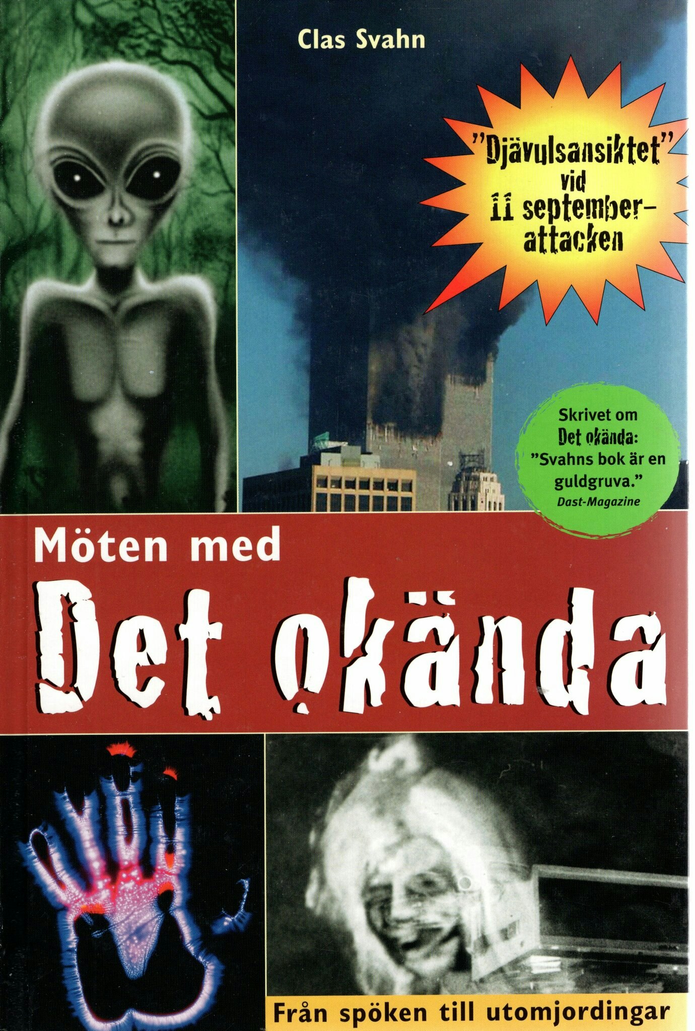 Möten med det okända av Clas Svahn