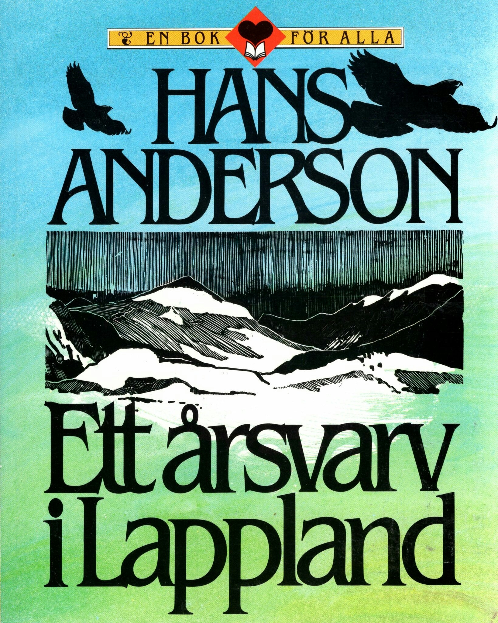 Ett årsvarv i Lappland av Hans Anderson