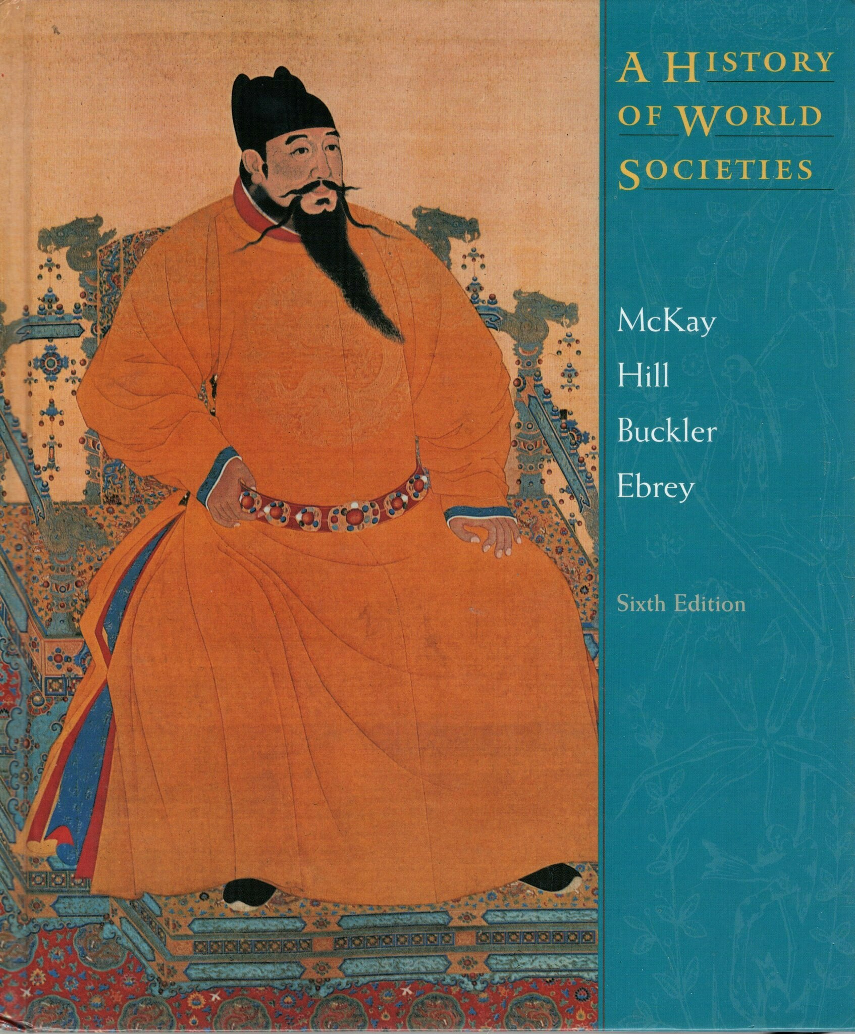 A History of World Societies av McKay, Hill, Buckler & Ebrey