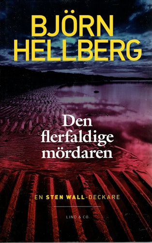 Den flerfaldige mördaren av Björn Hellberg