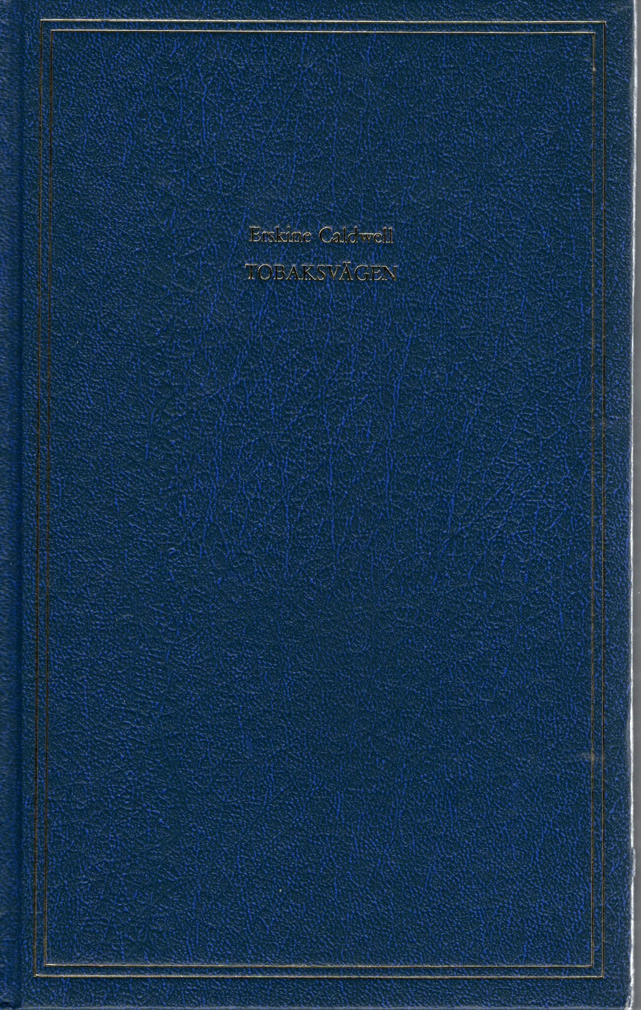 Tobaksvägen av Erskine Caldwell