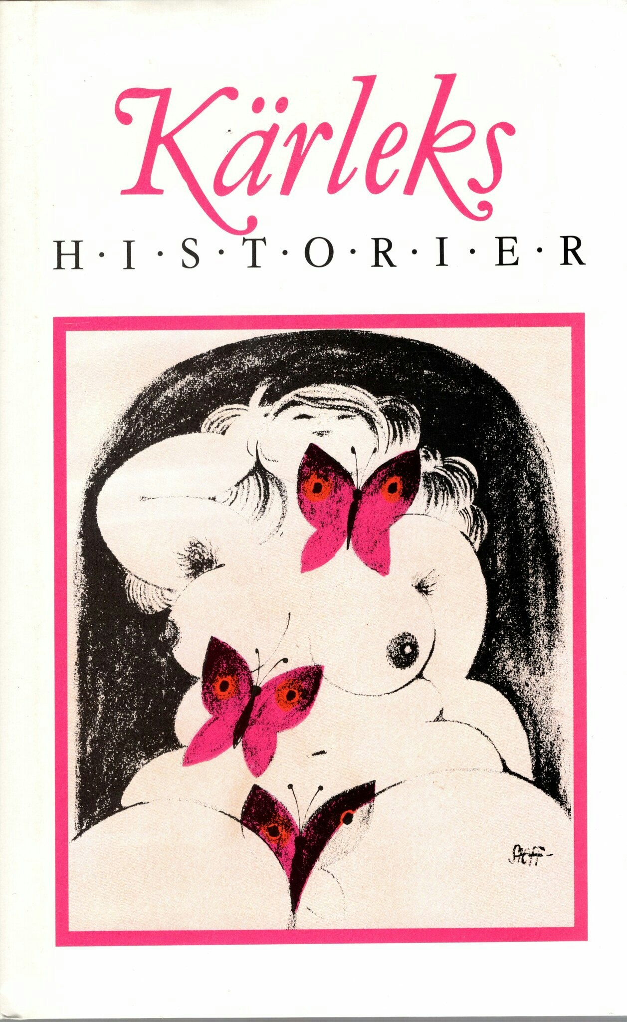 Kärlekshistorier av Ann Smith och Åke Hodell (Red.)