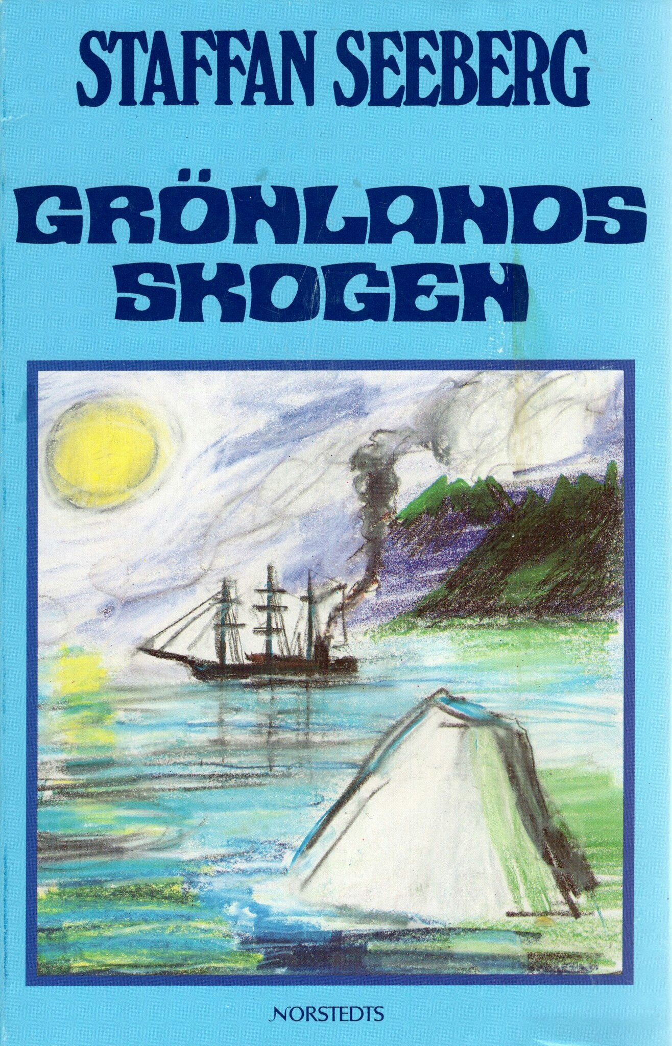 Grönlandsskogen av Staffan Seeberg