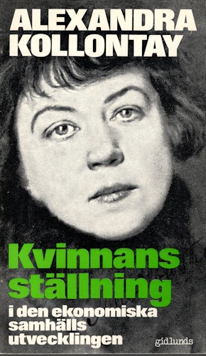 Kvinnans ställning i den ekonomiska samhällsutvecklingen av Alexandra Kollontay