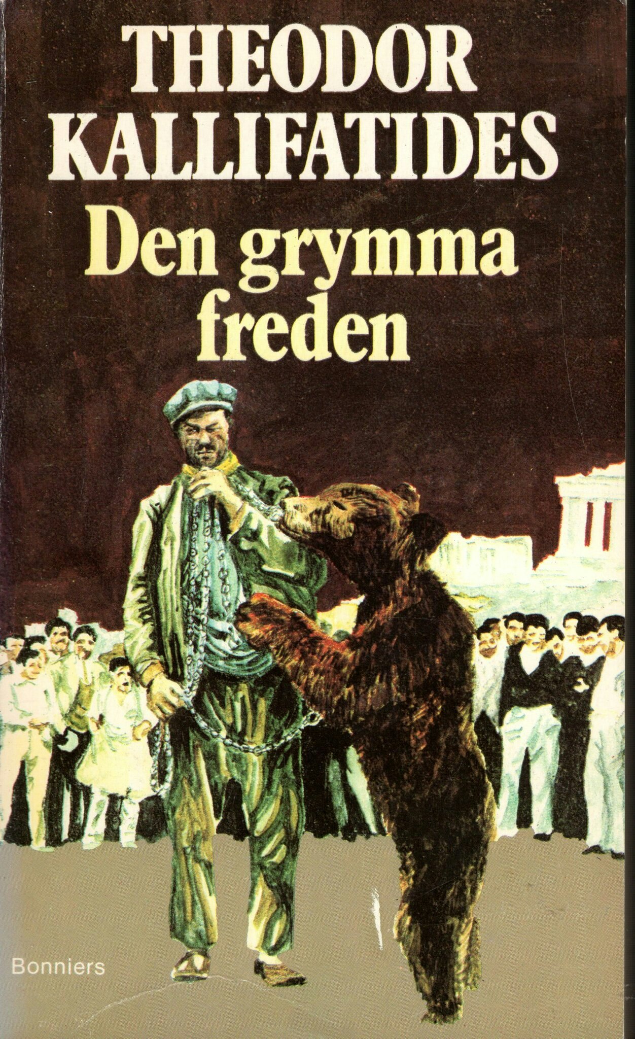 Den grymma freden av Theodor Kallifatides