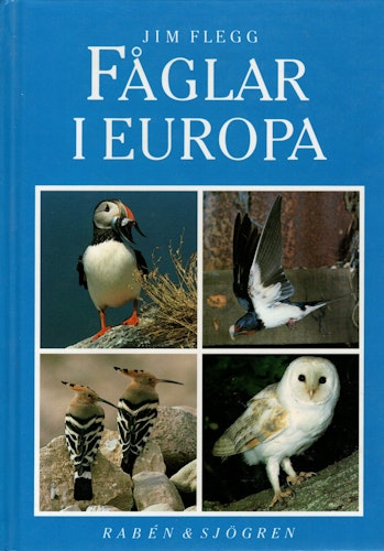 Fåglar i Europa. En fälthandbok av Jim Flegg