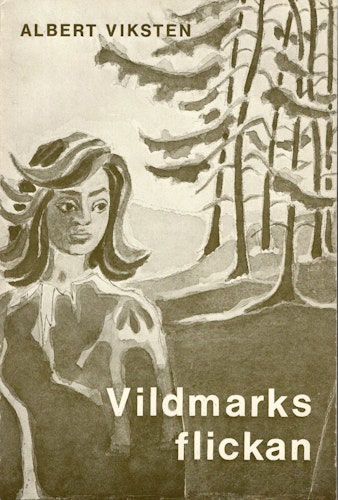 Vildmarksflickan av Albert Viksten