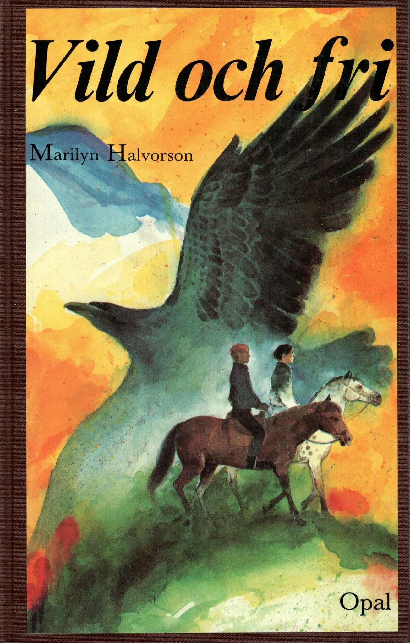 Vild och fri av Marilyn Halvorson