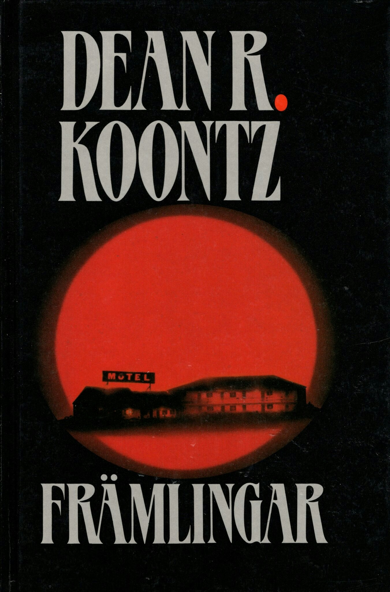 Främlingar av Dean R. Koontz