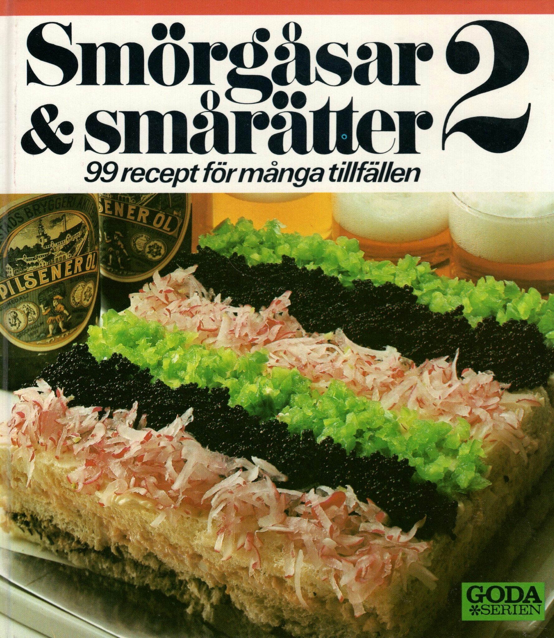Smörgåsar och smårätter. 99 recept för många tillfällen av Maj Wennerholm (Red.)