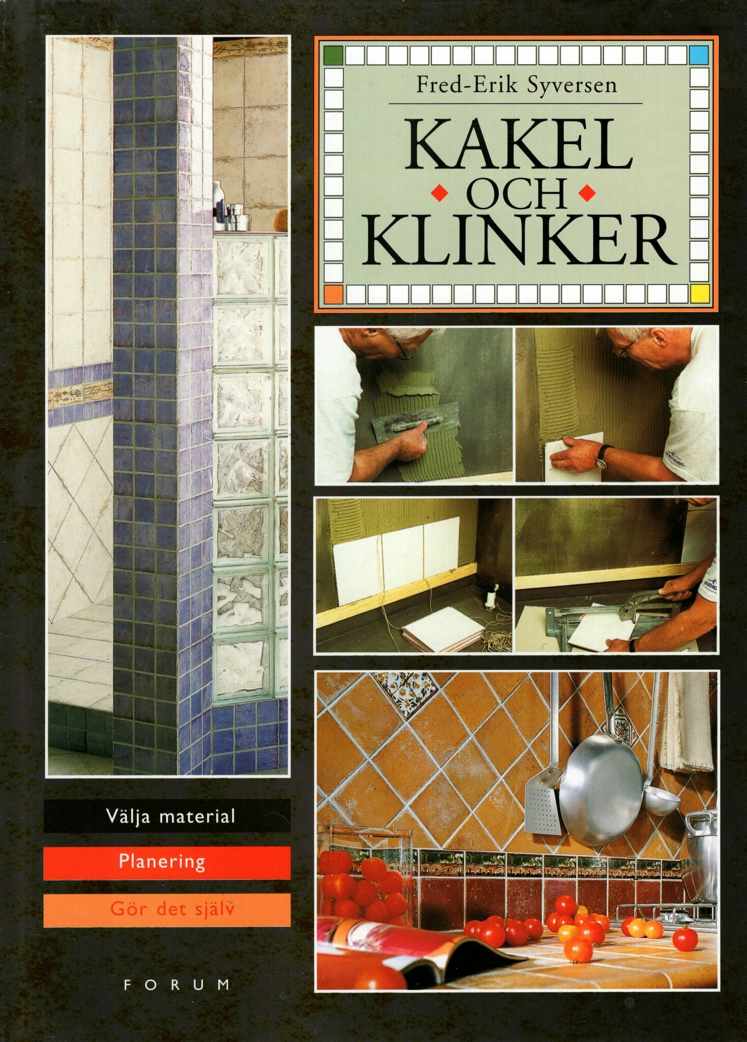 Kakel och klinker av Fred-Erik Syversen