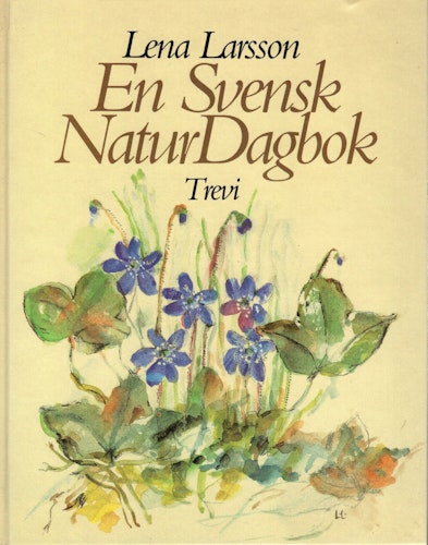 En Svensk NaturDagbok av Lena Larsson