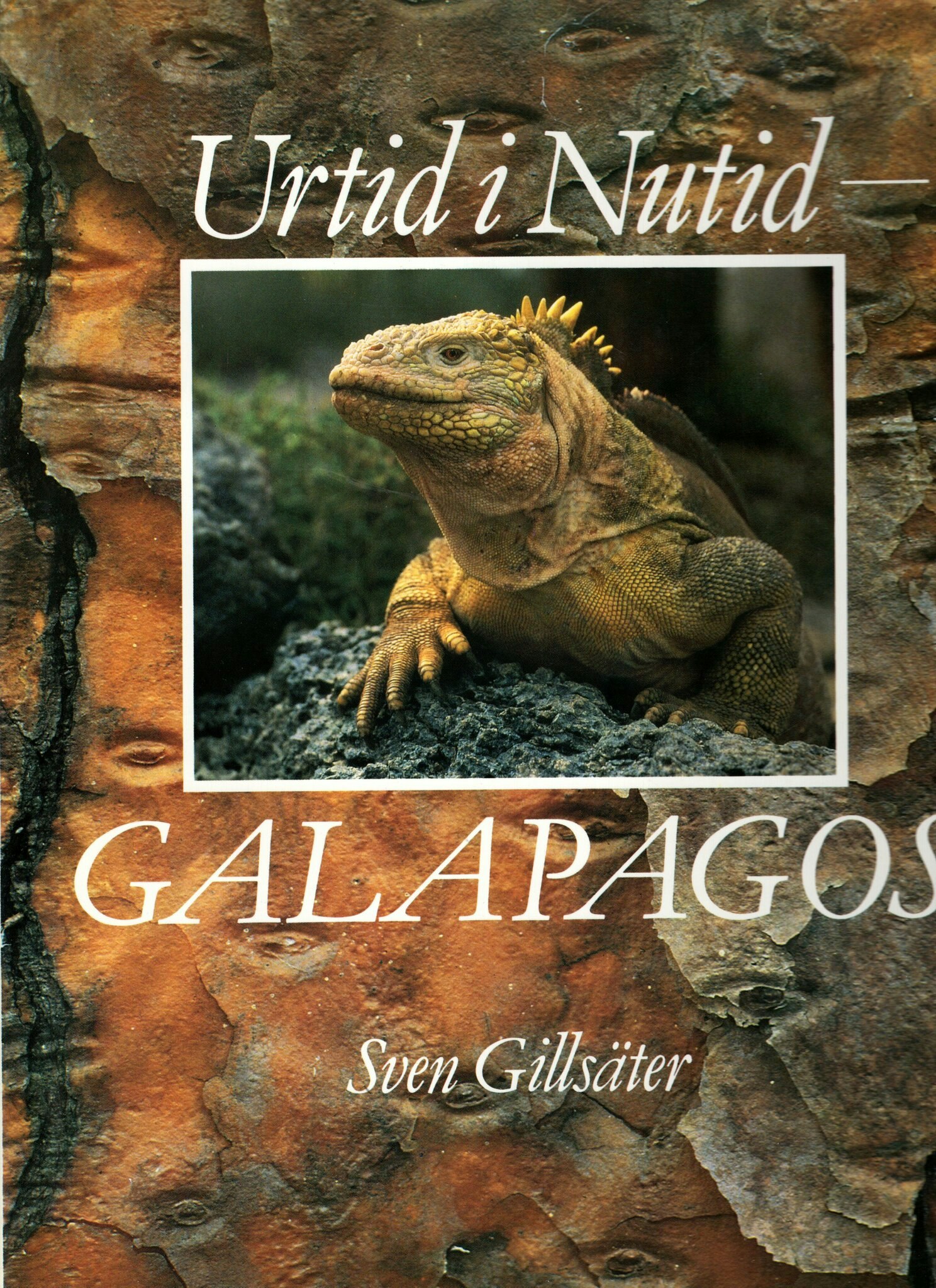 Urtid i Nutid – Galapagos av Sven Gillsäter