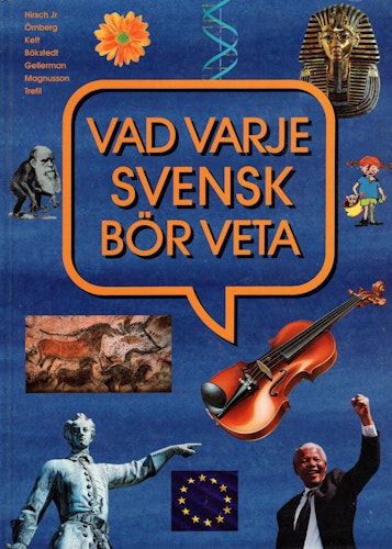 Vad varje svensk bör veta av Hirsch Jr, Örnberg, Kett, Bökstedt, Gellerman, Trefil och Magnusson