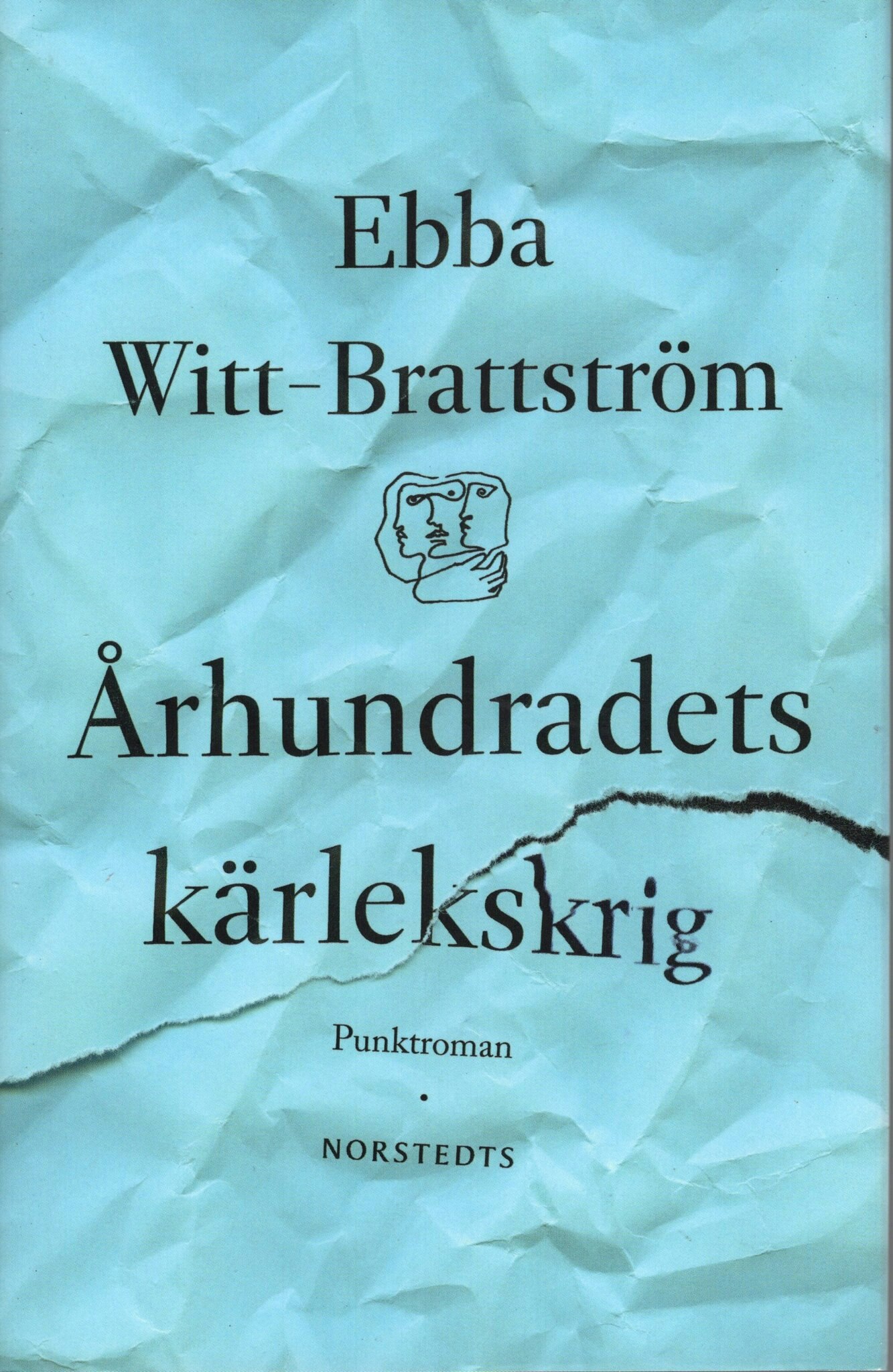 Århundradets kärlekskrig av Ebba Witt-Brattström