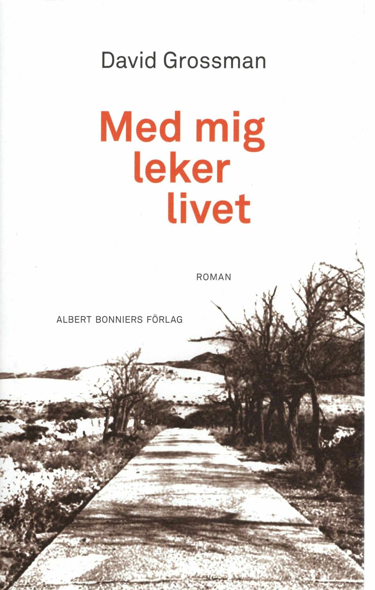 Med mig leker livet av David Grossman