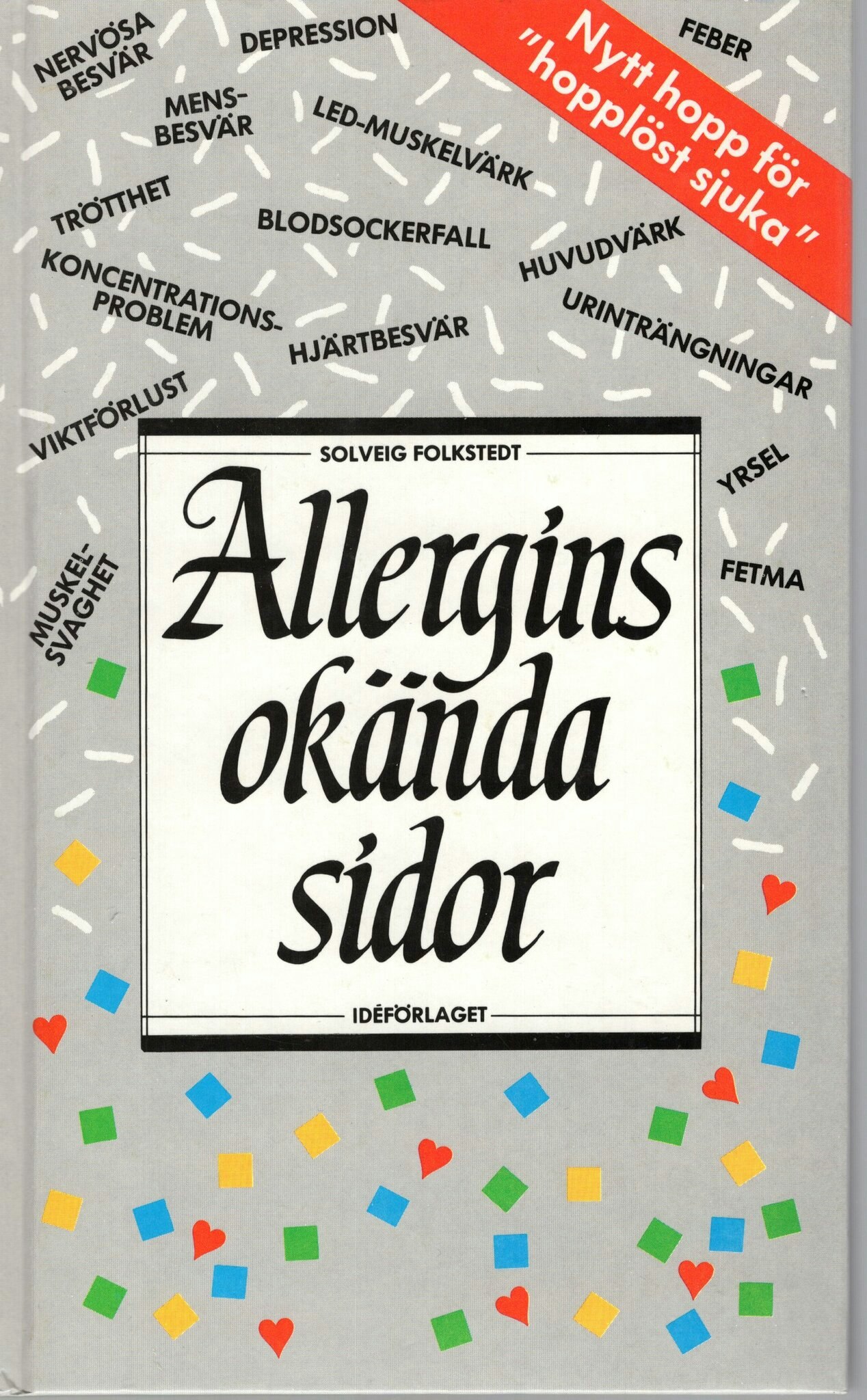 Allergins okända sidor av Solveig Folkstedt