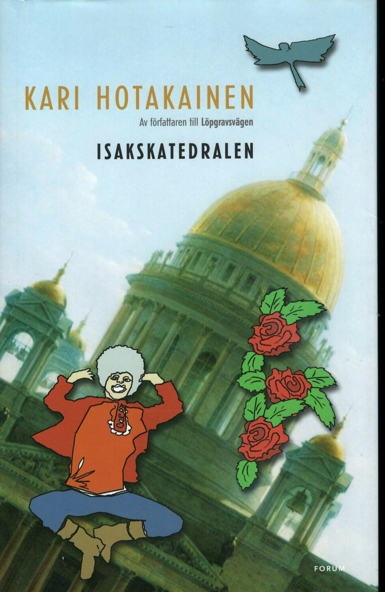 Isakskatedralen av Kari Hotakainen