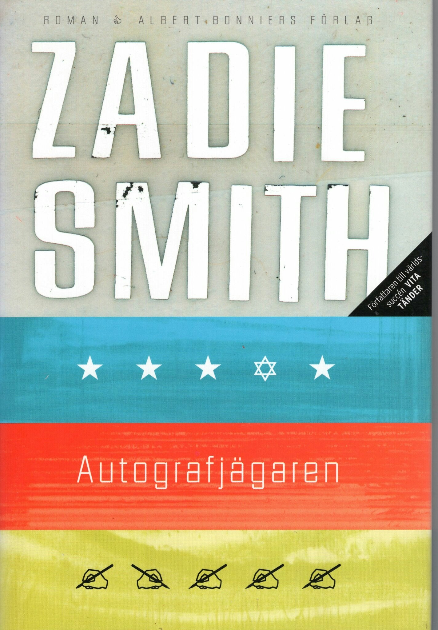 Autografjägaren av Zadie Smith