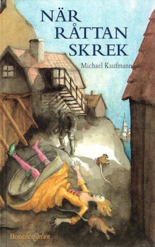 När råttan skrek av Michael Kaufmann