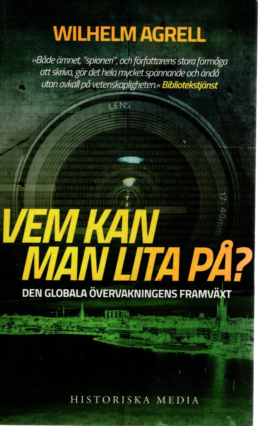 Vem kan man lita på? Den globala övervakningens framväxt av Wilhelm Agrell