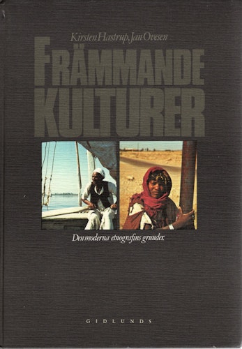 Främmande kulturer. Den moderna etnografins grunder av Kirsten Hastrup och Jan Ovesen