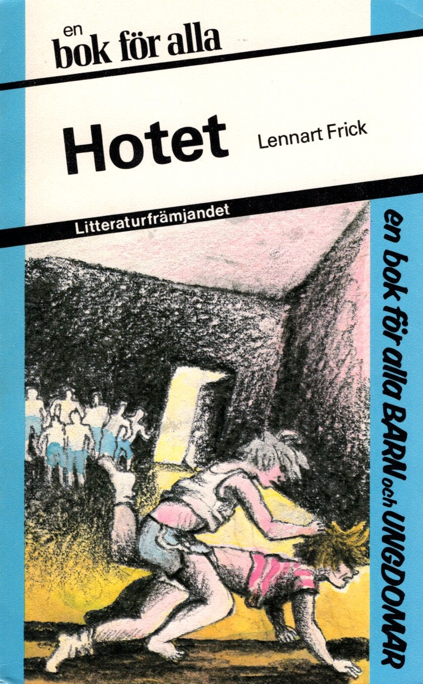 Hotet av Lennart Frick