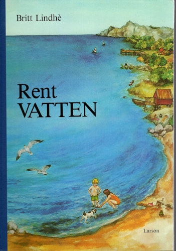 Rent vatten av Britt Lindhè