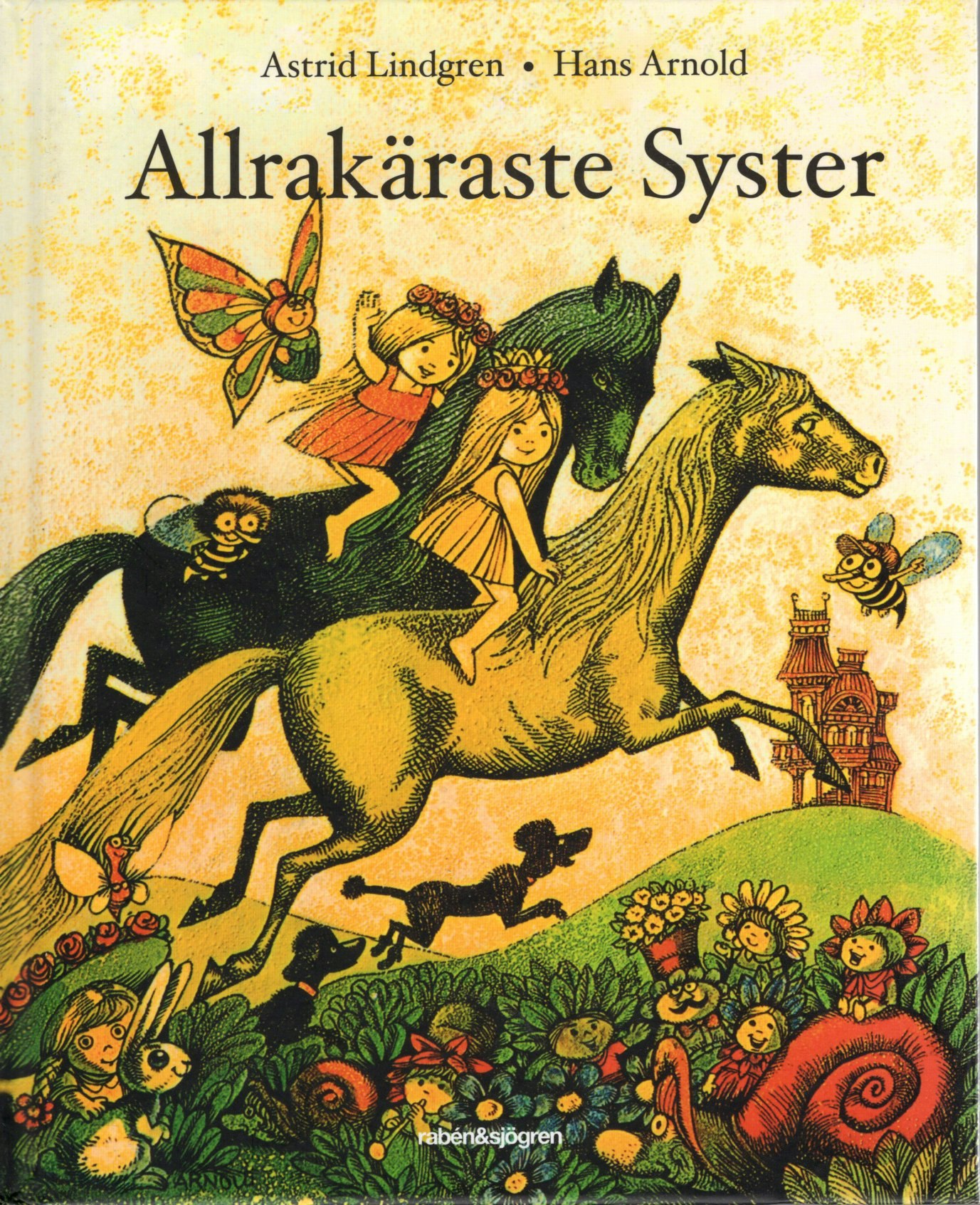 Allrakäraste syster av Astrid Lindgren