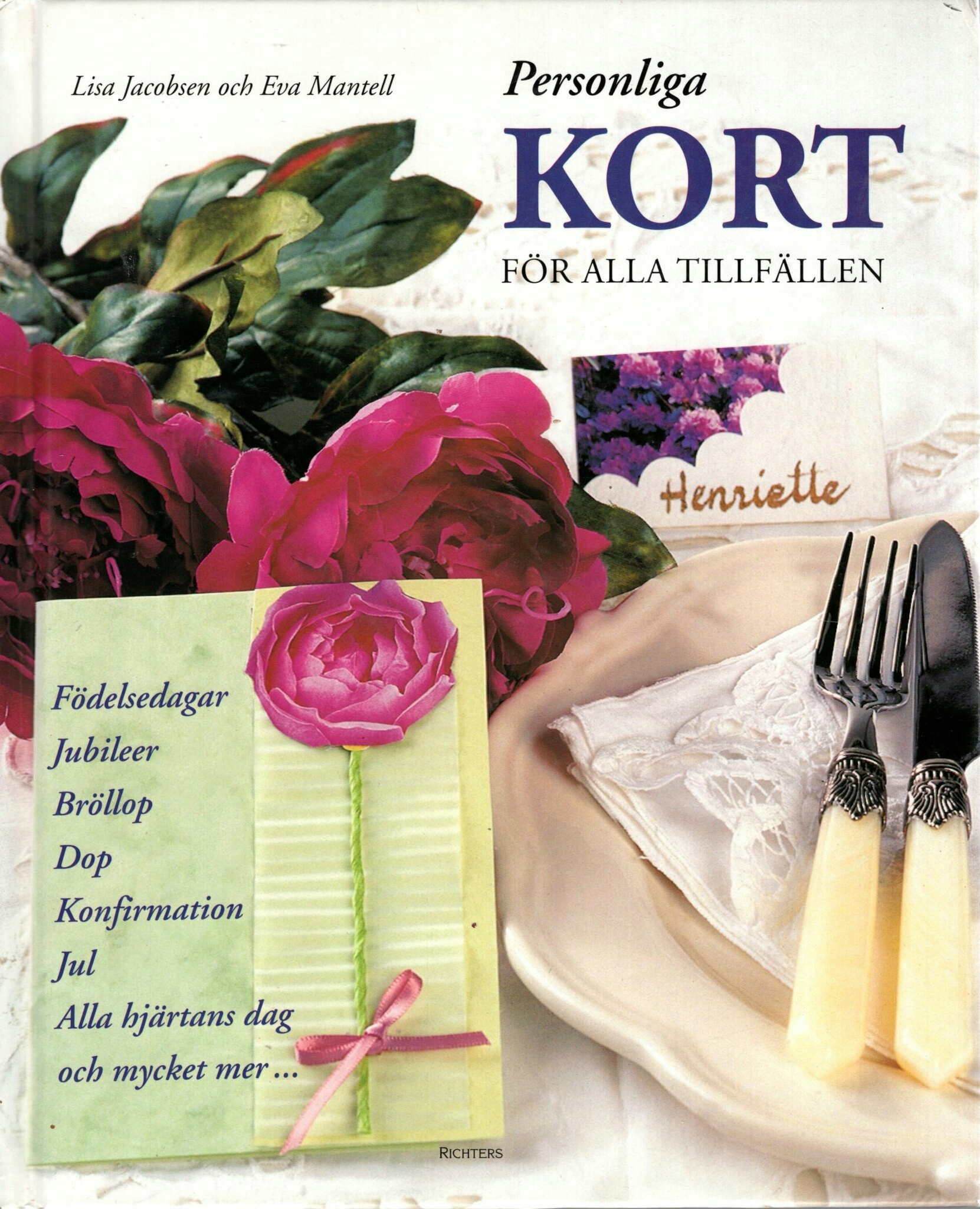 Personliga kort för alla tillfällen av Lisa Jacobsen och Eva Mantell