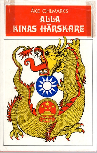 Alla Kinas härskare av Åke Ohlmark