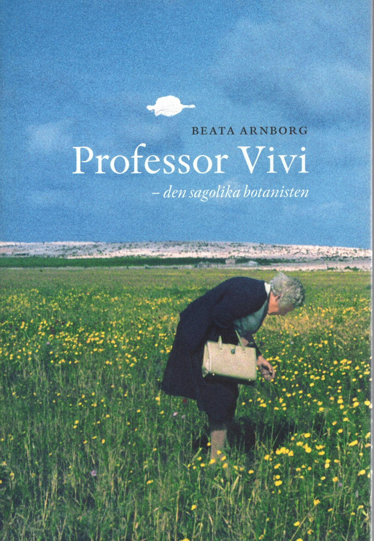 Professor Vivi – den sagolika botanisten av Beata Arnborg