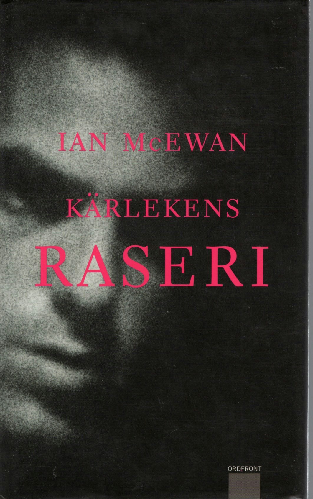 Kärlekens raseri av Ian McEwan