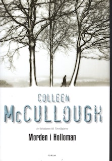 Morden i Holloman av Colleen McCullough