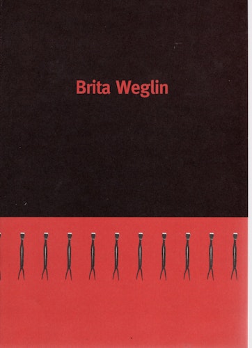 Britta Weglin: järnsmide grafik 1993-1996