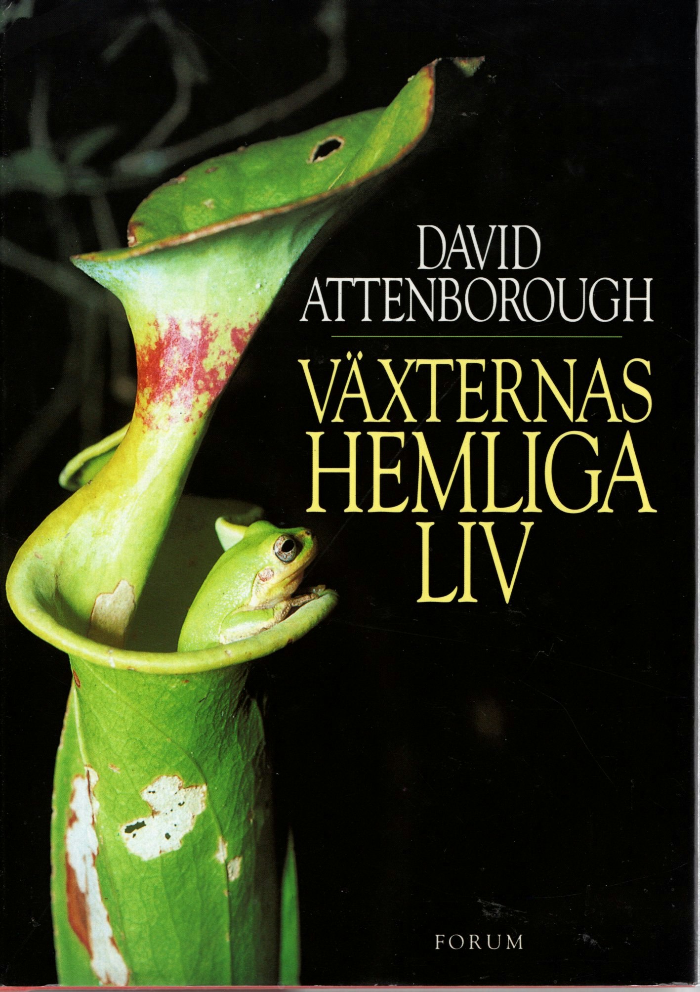 Växternas hemliga liv av David Attenborough
