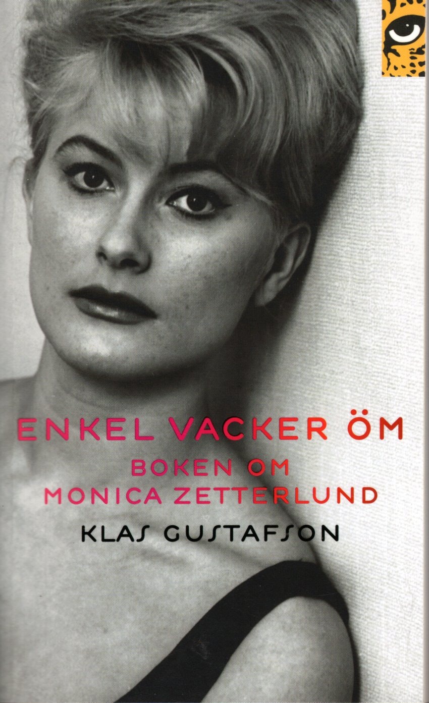 Enkel vacker öm. Boken om Monica Zetterlund av Klas Gustafson