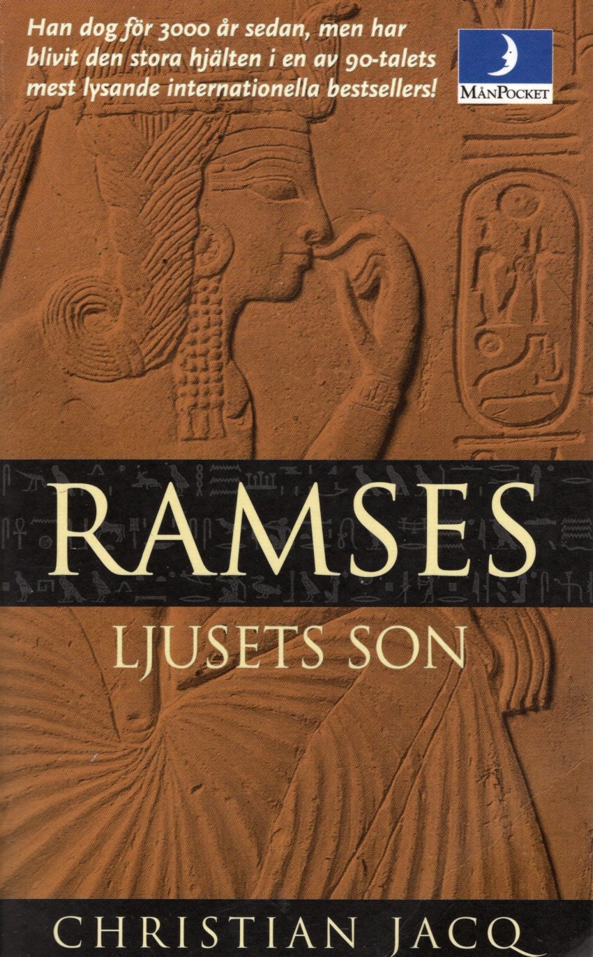 Ramses. Ljusets son av Christian Jacq