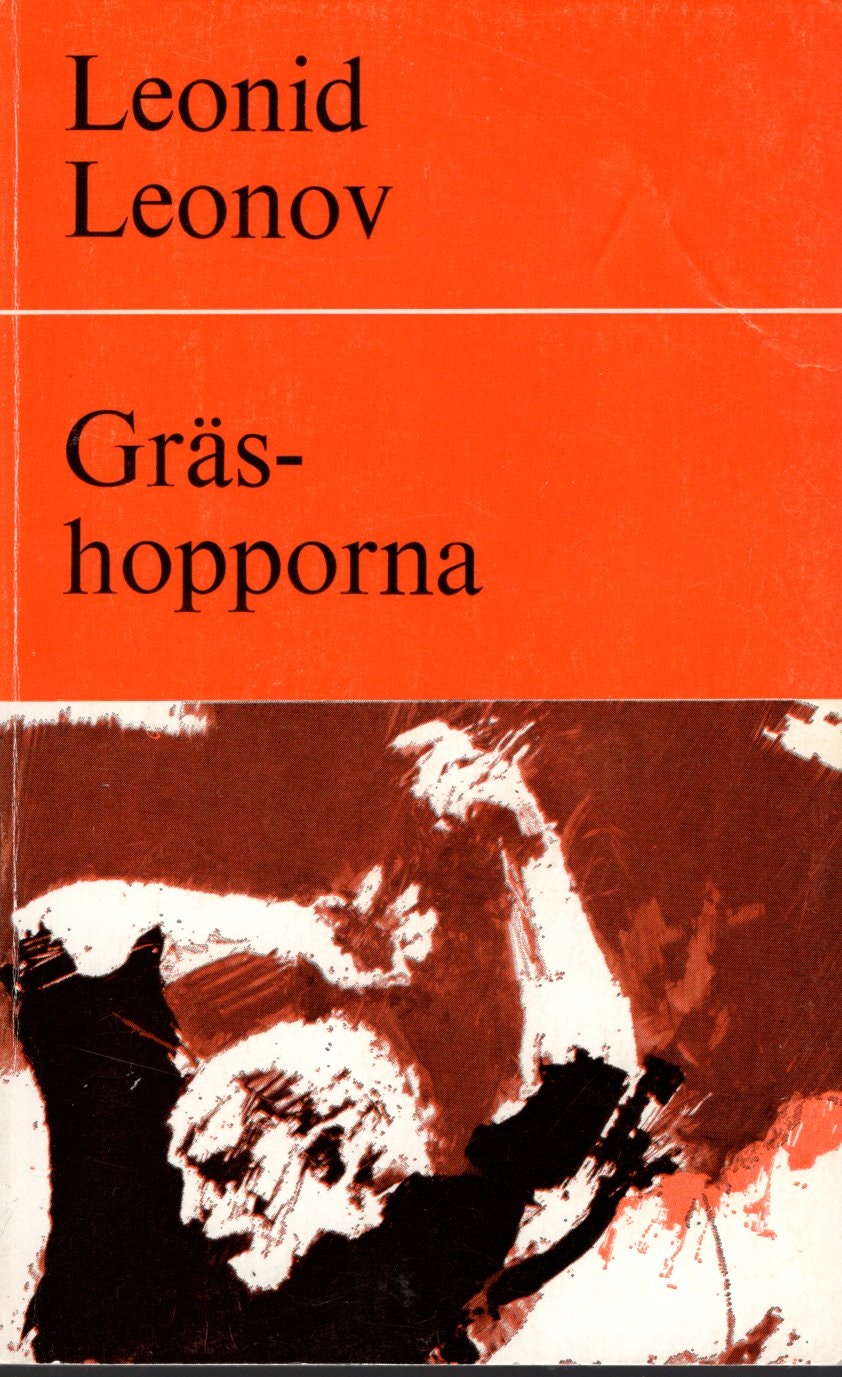 Gräshopporna av Leonid Leonov